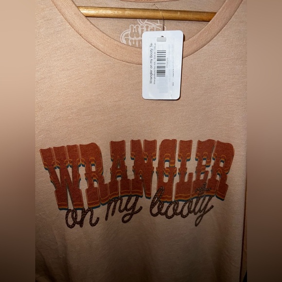 NWT Wrangler on my Booty Tshirt - Picture 3 of 6